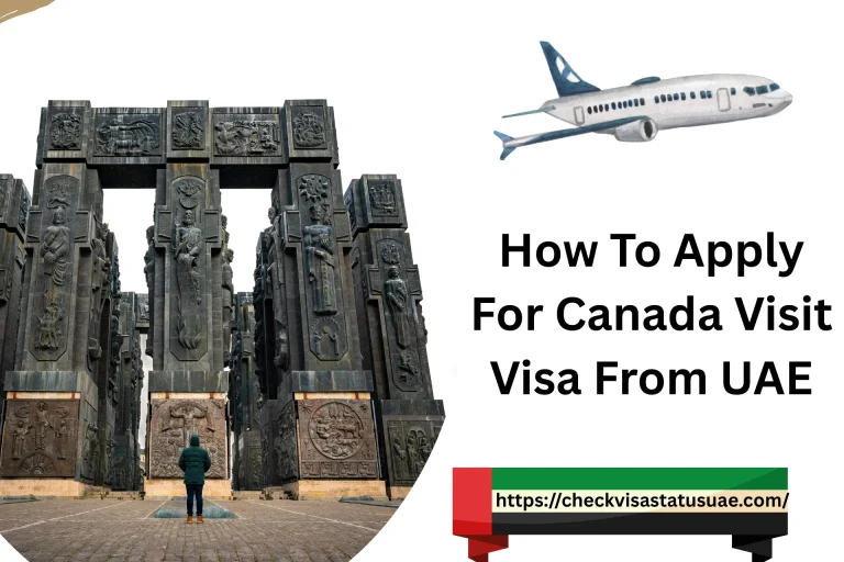 How To Apply For Canada Visit Visa From UAE