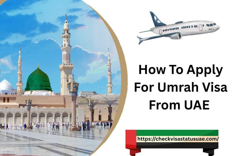 How To Apply For Umrah Visa From UAE