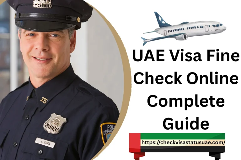 UAE Visa Fine Check​ Online