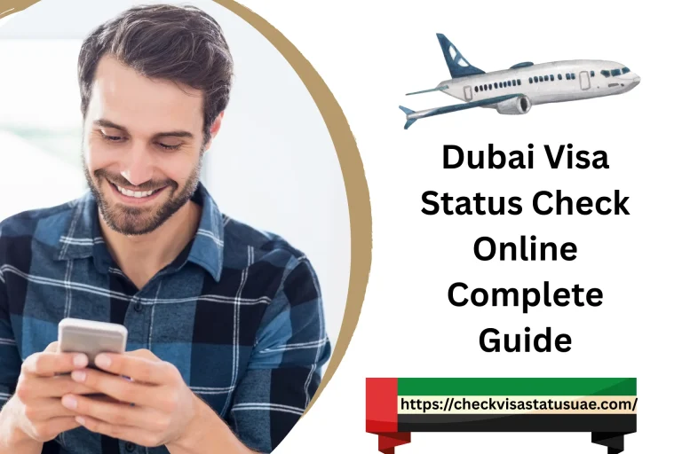 Dubai Visa Status Check Online Complete Guide
