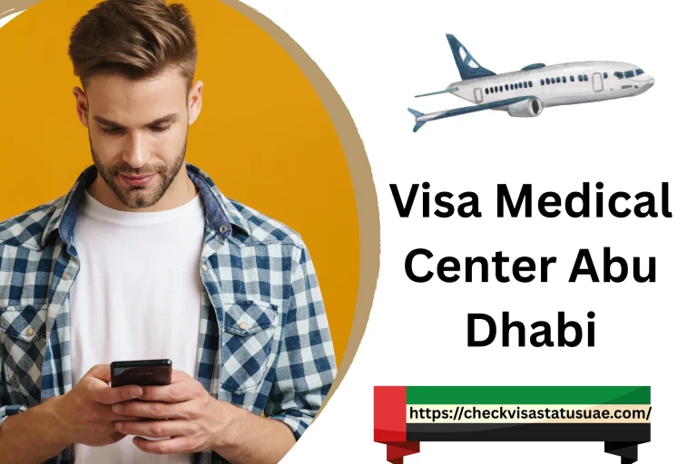 Visa Medical Center Abu Dhabi