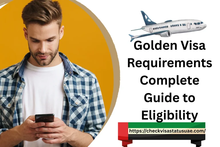 Golden Visa Requirements