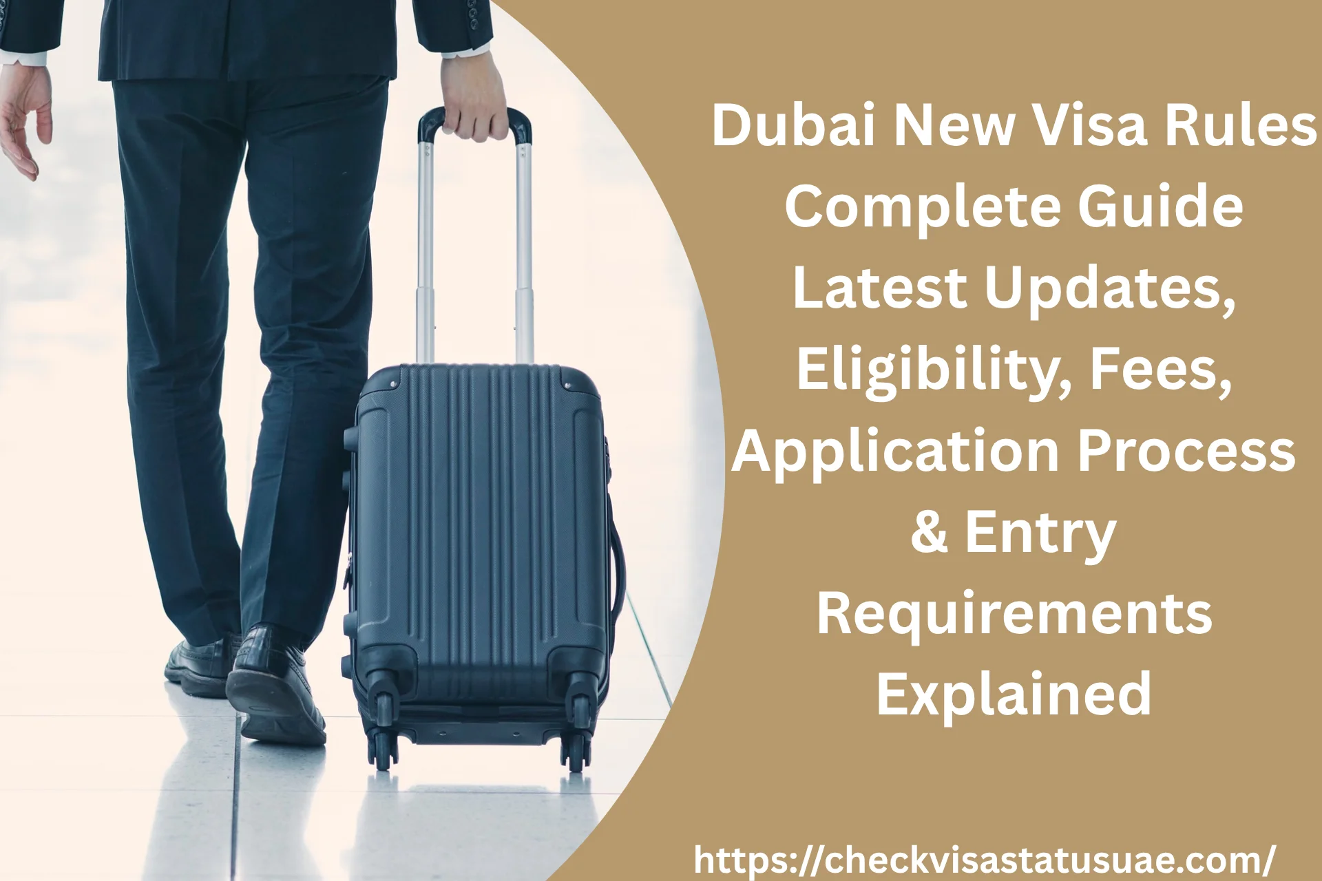 Dubai New Visa Rules