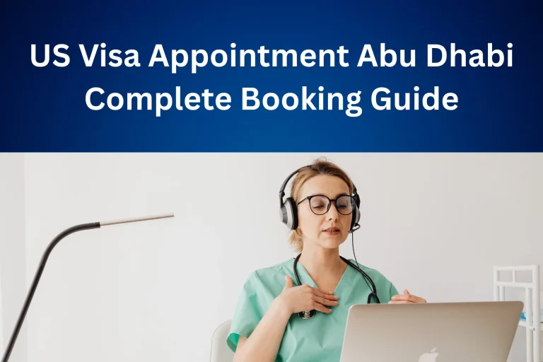 US Visa Appointment Abu Dhabi